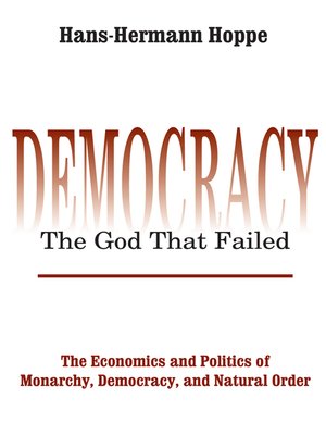cover image of Democracy – the God That Failed